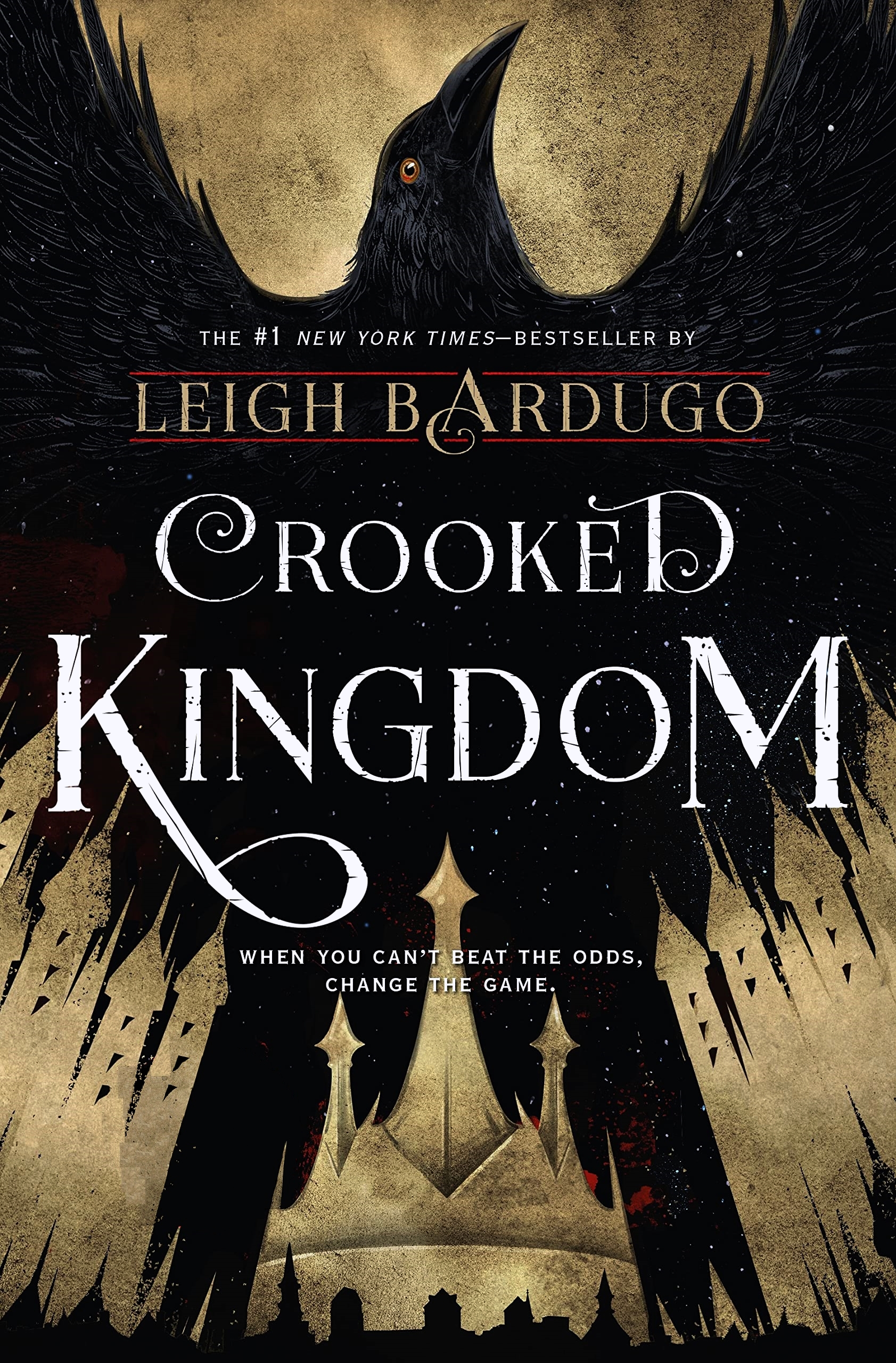 CROOKED KINGDOM by LEIGH BARDUGO