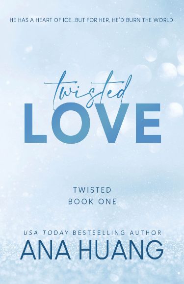 TWISTED LOVE by ANA HUANG
