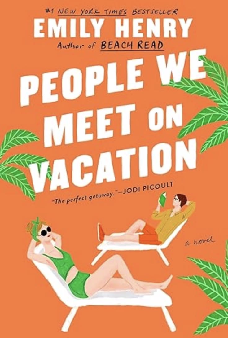 PEOPLE WE MEET ON VACATION by EMILY HENRY
