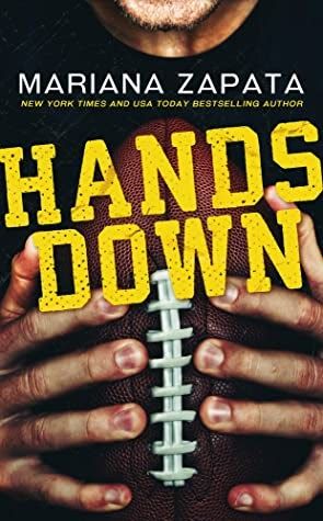 HANDS DOWN by MARIANA ZAPATA