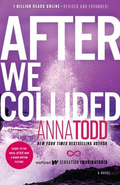 AFTER WE COLLIDED by ANNA TODD