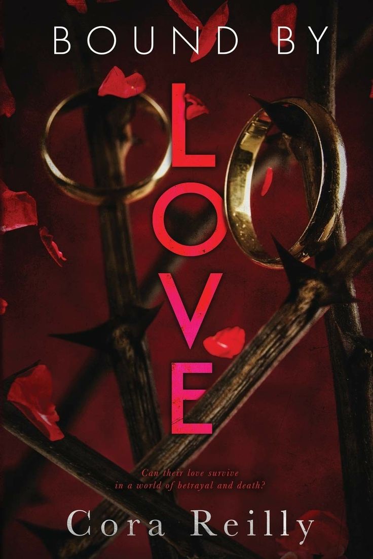 Bound by Love by Cora Reilly