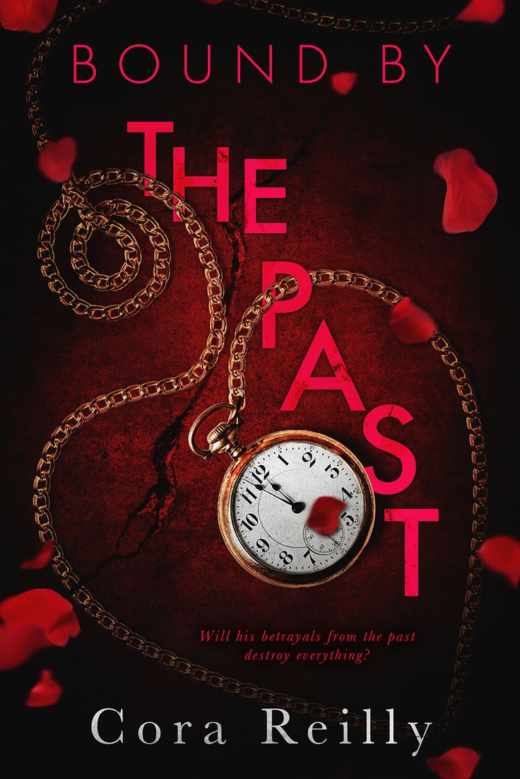 Bound by the Past  Cora Reilly