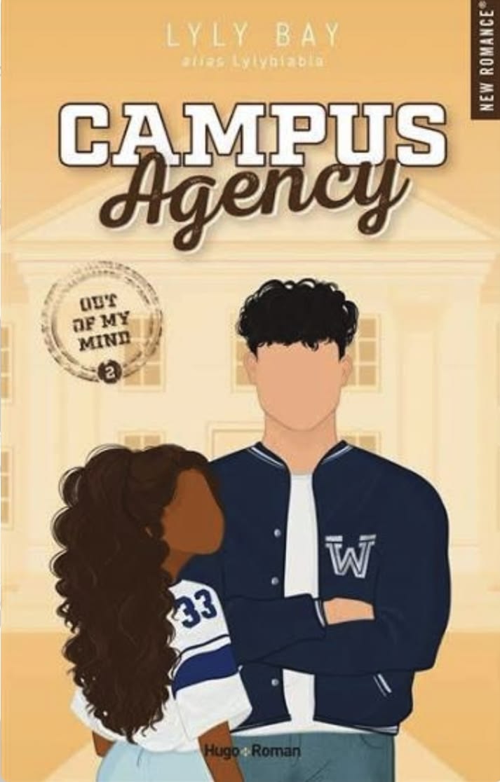campus agency (Tome 2): Out of My Mind by lyly bay.