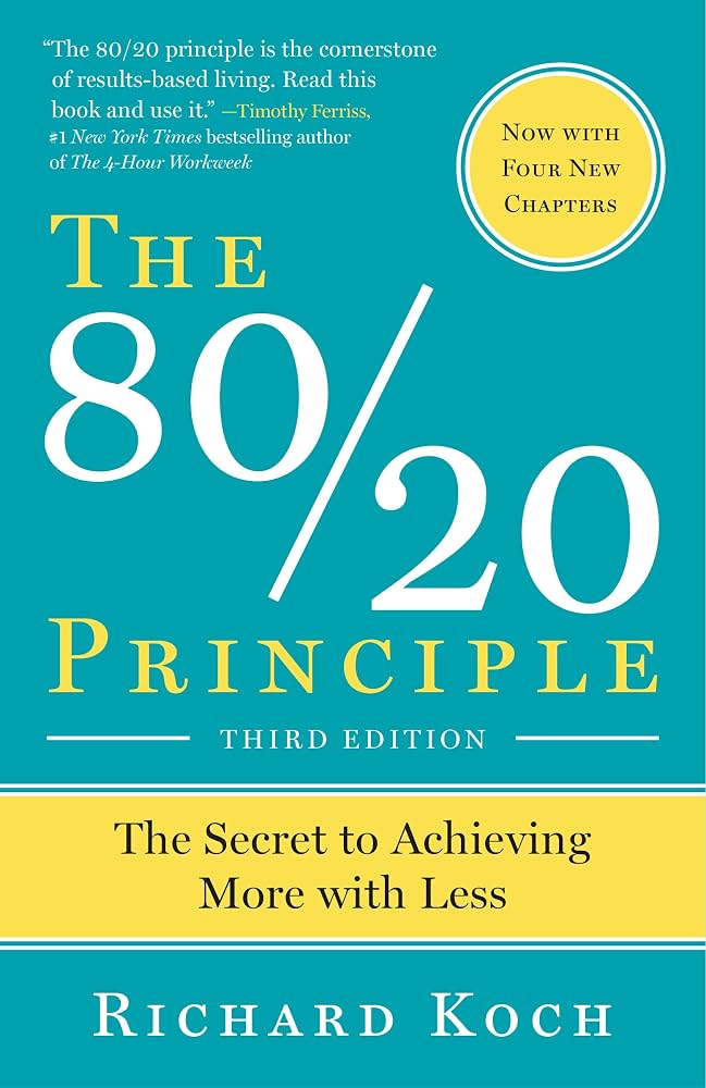 The 80/20 Principle by Richard Koch.