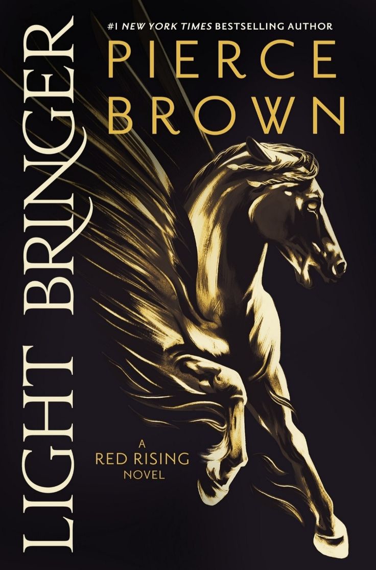 Light Bringer by Pierce Brown.