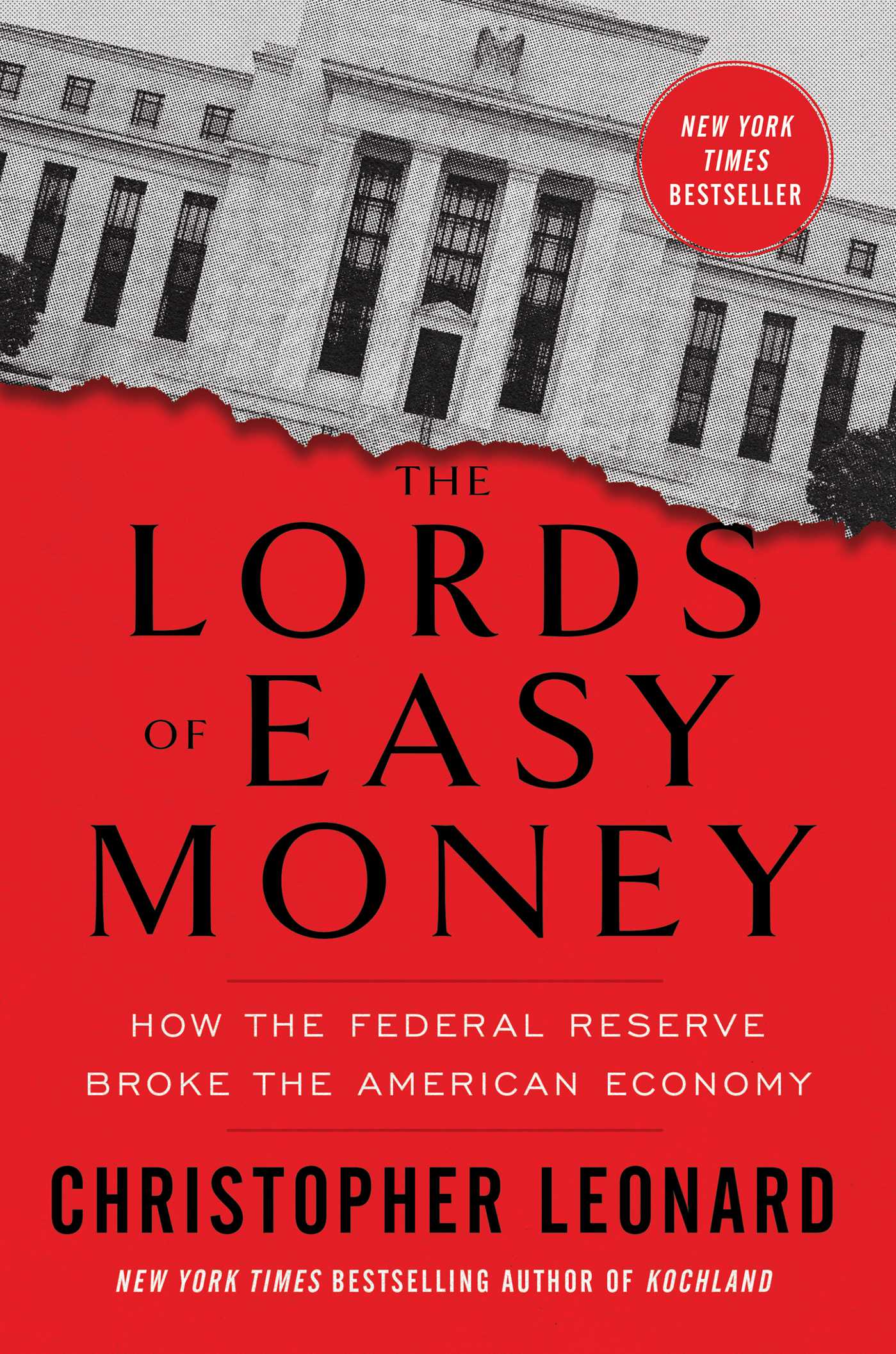 The lords of easy money  by christopher leonard .
